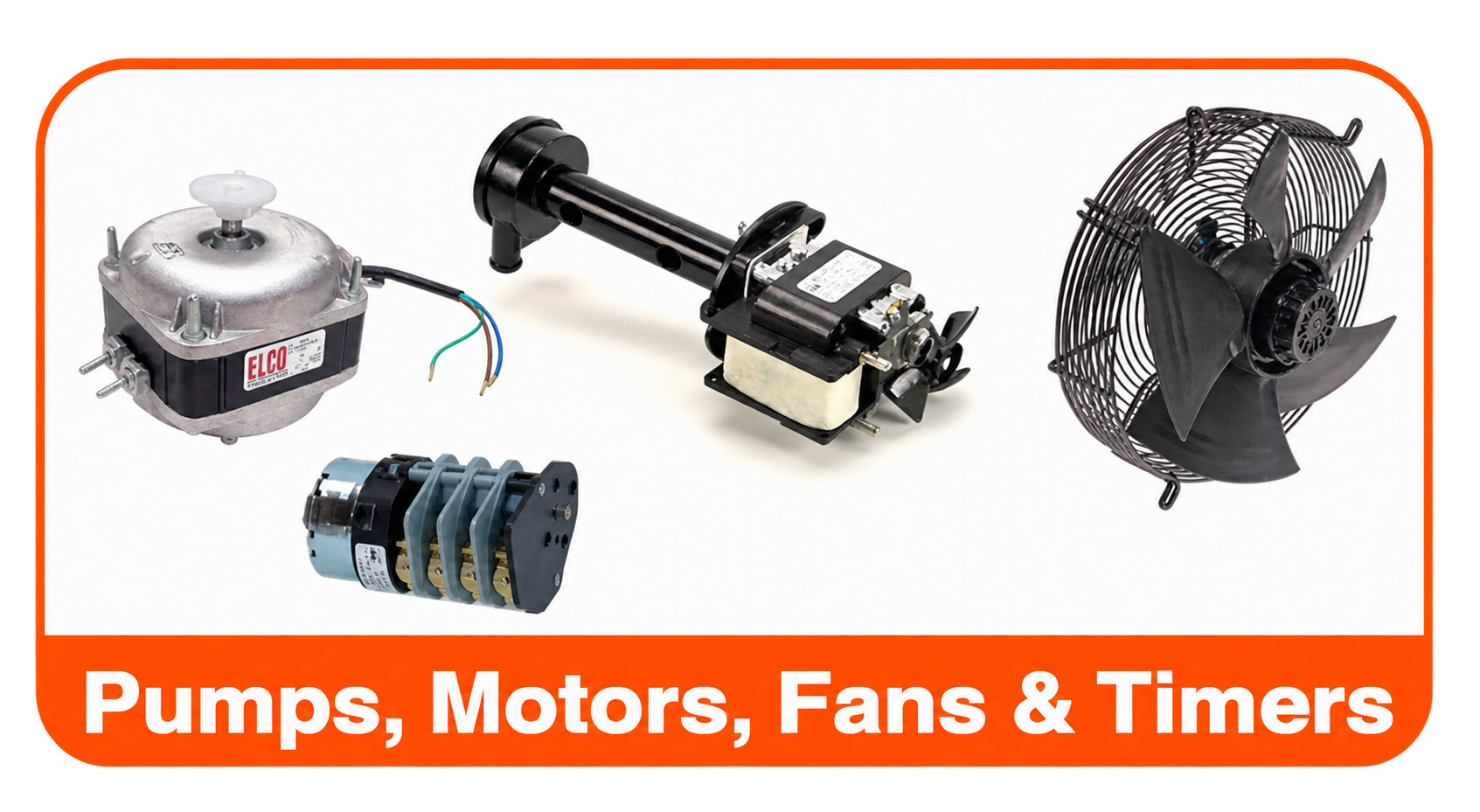 Pumps, Motors, Fans & Timers